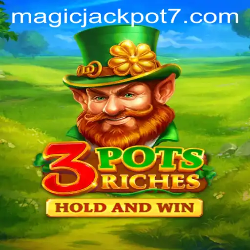 The Enchanting World of 3potsRiches and the Magic of Jackpots