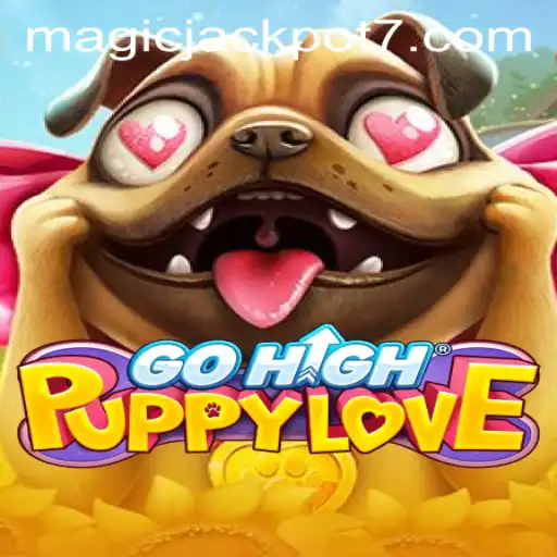 Exploring the Allure of GoHighPuppyLove: A MagicJackpot Adventure